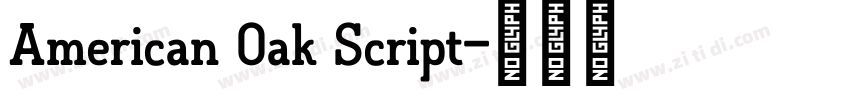 American Oak Script字体转换